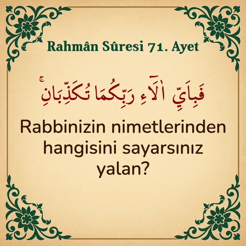 Rahman Suresi 71. Ayet Arapça ve Türkçe meali