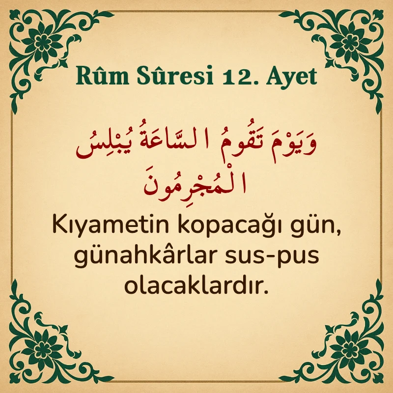 Rum Suresi 12. Ayet Arapça ve Türkçe meali