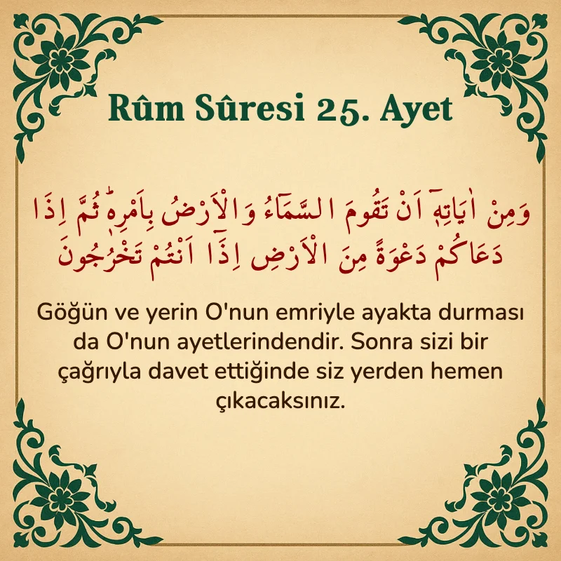 Rum Suresi 25. Ayet Arapça ve Türkçe meali