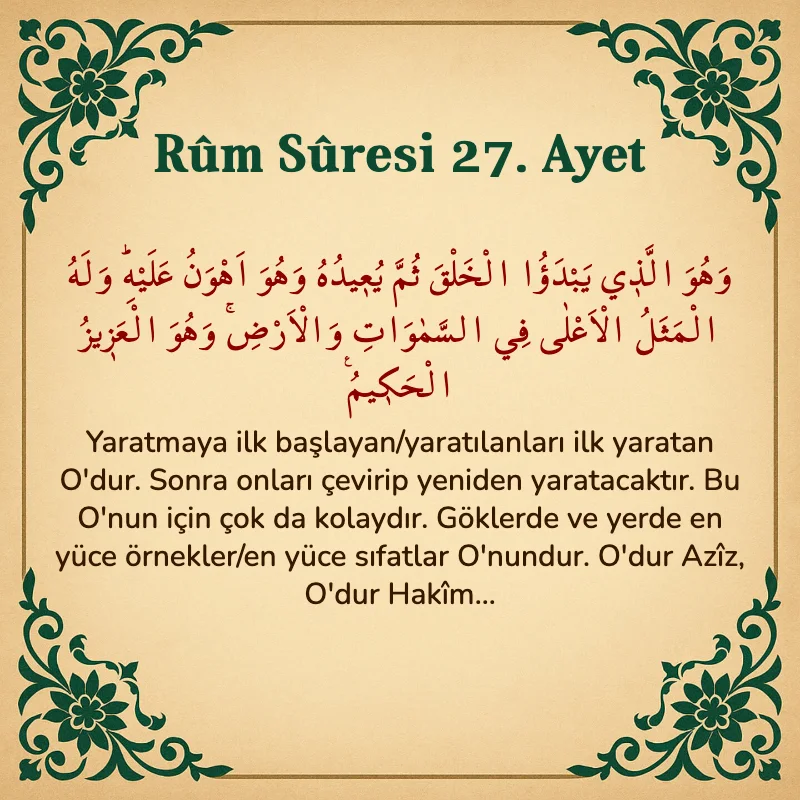 Rum Suresi 27. Ayet Arapça ve Türkçe meali