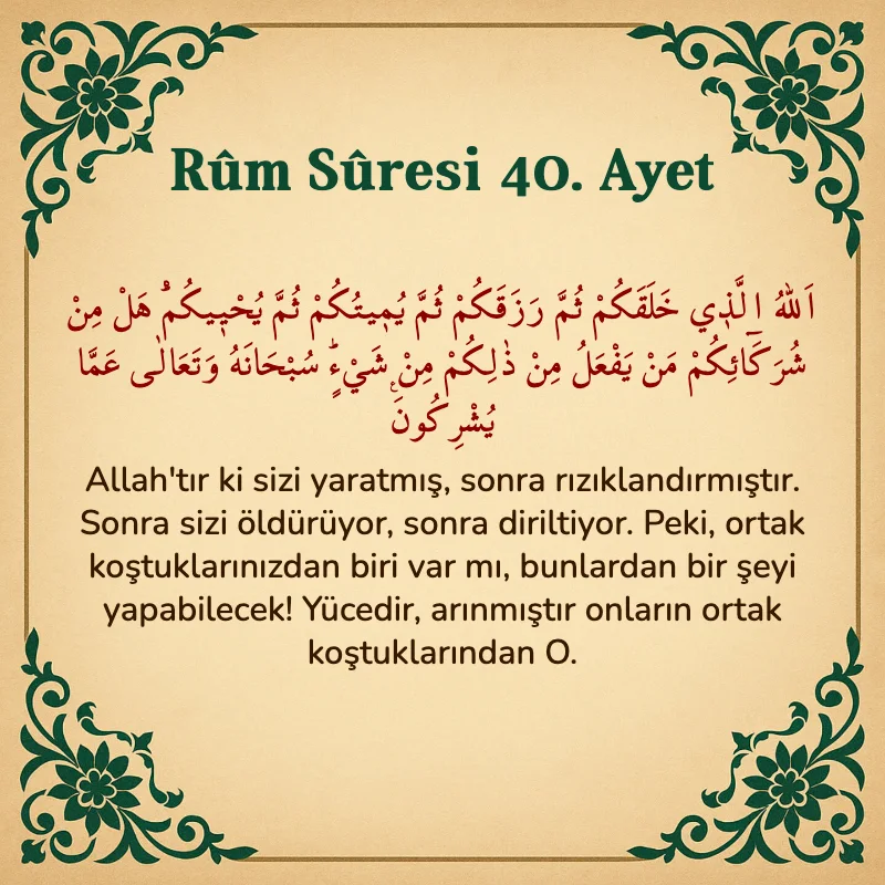 Rum Suresi 40. Ayet Arapça ve Türkçe meali