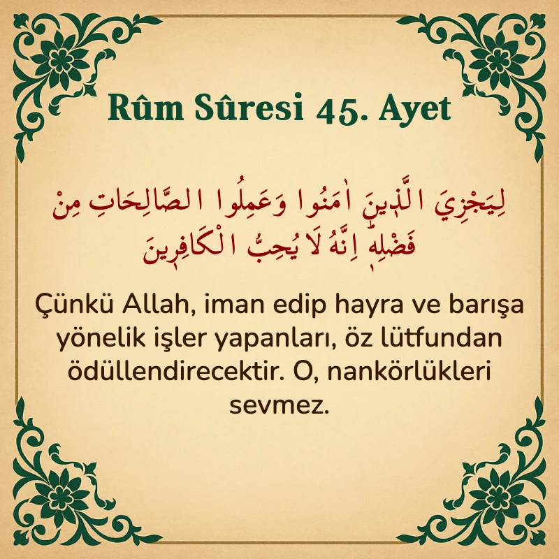 Rum Suresi 45. Ayet Arapça ve Türkçe meali