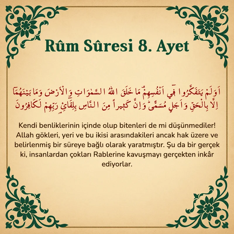 Rum Suresi 8. Ayet Arapça ve Türkçe meali