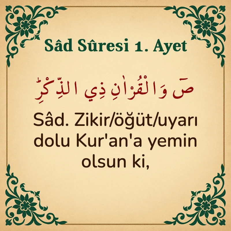 Sad Suresi 1. Ayet Arapça ve Türkçe meali