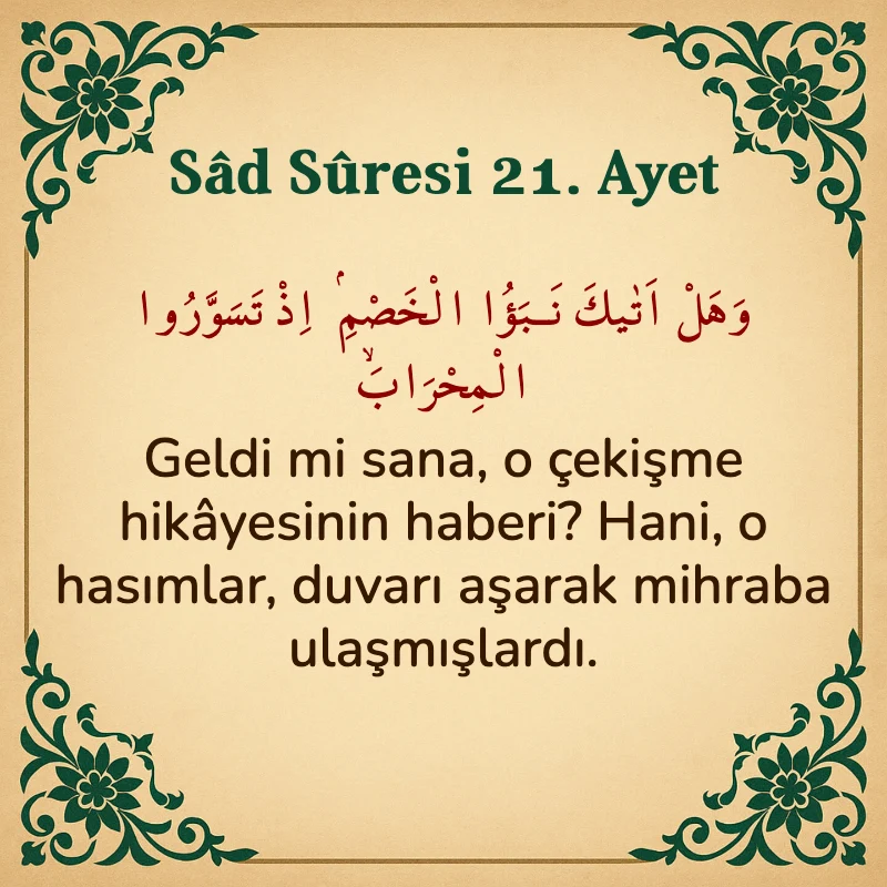 Sad Suresi 21. Ayet Arapça ve Türkçe meali