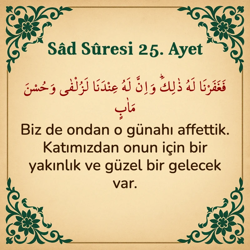 Sad Suresi 25. Ayet Arapça ve Türkçe meali