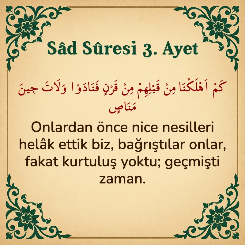 Sad Suresi 3. Ayet Arapça ve Türkçe meali