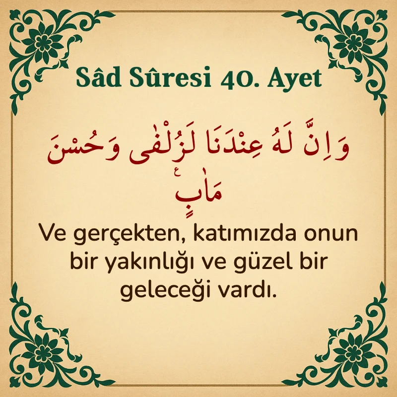 Sad Suresi 40. Ayet Arapça ve Türkçe meali