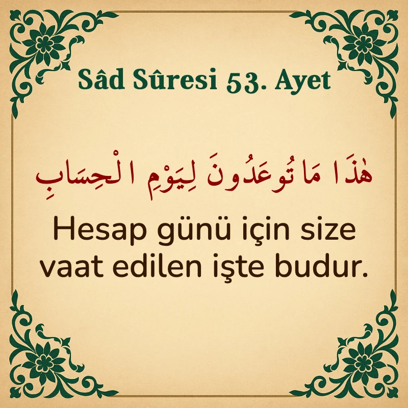 Sad Suresi 53. Ayet Arapça ve Türkçe meali