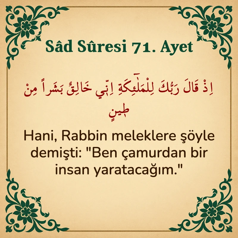 Sad Suresi 71. Ayet Arapça ve Türkçe meali