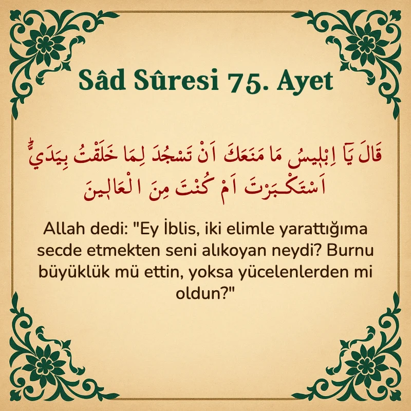 Sad Suresi 75. Ayet Arapça ve Türkçe meali