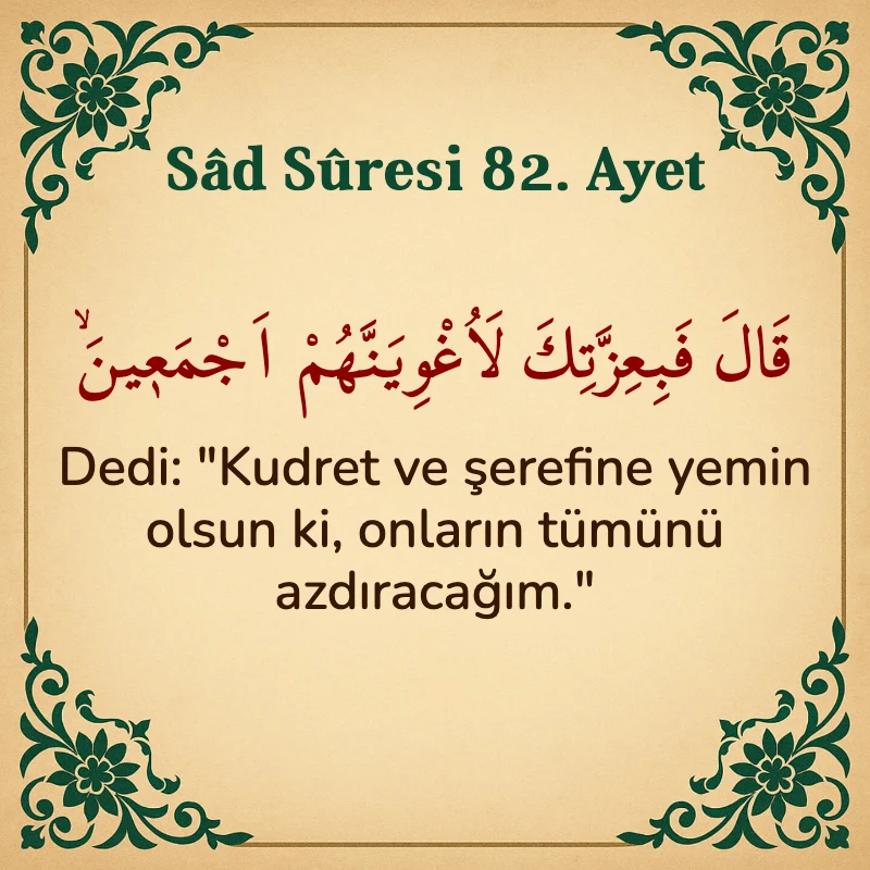 Sad Suresi 82. Ayet Arapça ve Türkçe meali