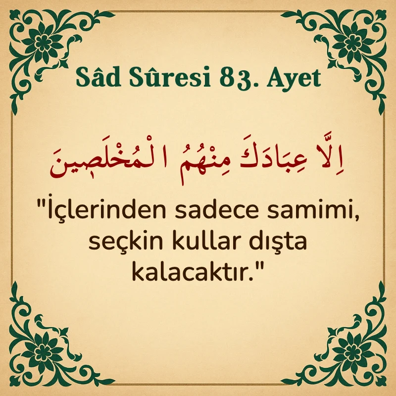 Sad Suresi 83. Ayet Arapça ve Türkçe meali