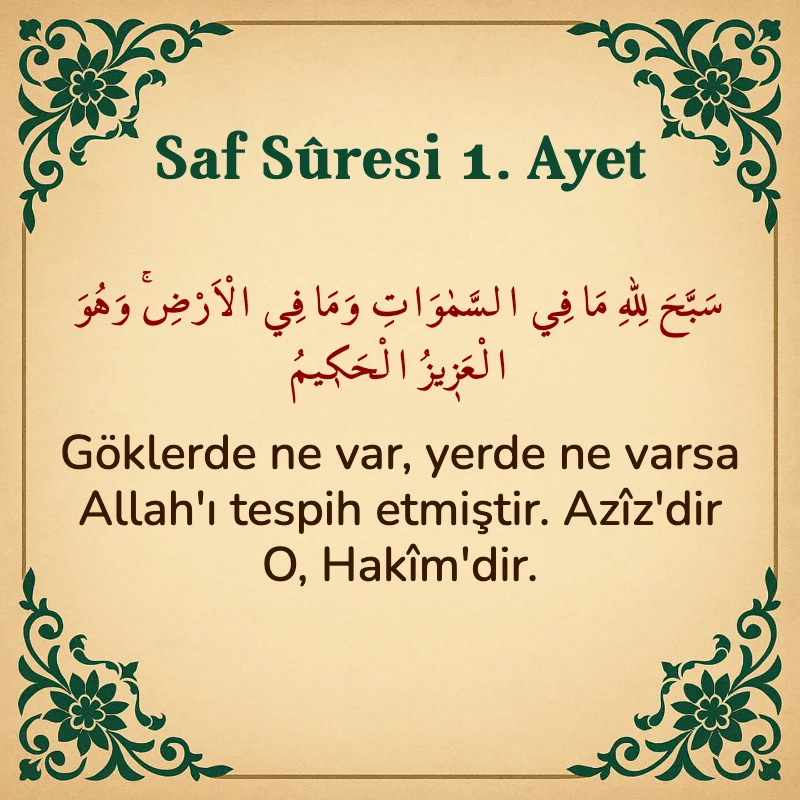 Saf Suresi 1. Ayet Arapça ve Türkçe meali