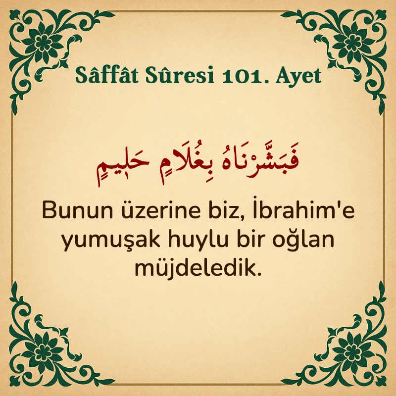 Saffat Suresi 101. Ayet Arapça ve Türkçe meali