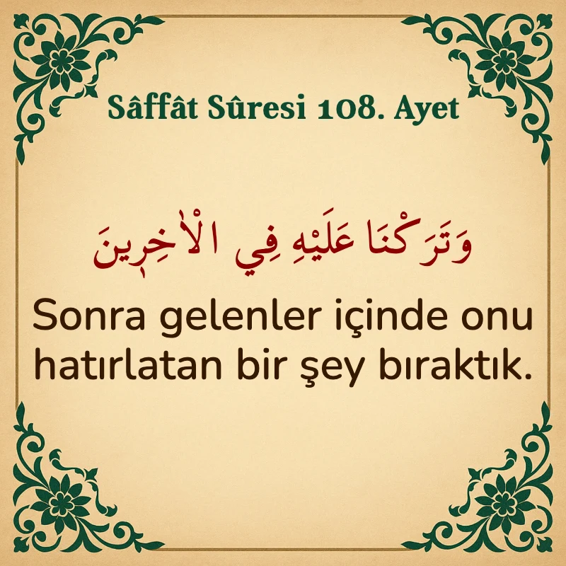 Saffat Suresi 108. Ayet Arapça ve Türkçe meali