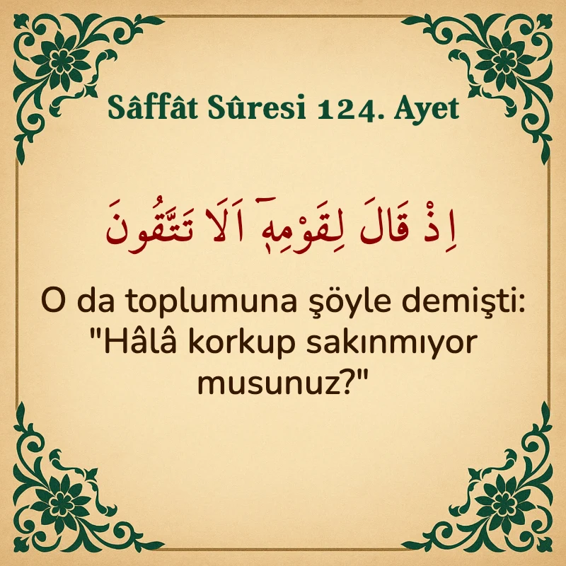 Saffat Suresi 124. Ayet Arapça ve Türkçe meali