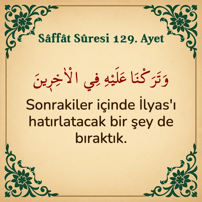 Saffat Suresi 129. Ayet Arapça ve Türkçe meali