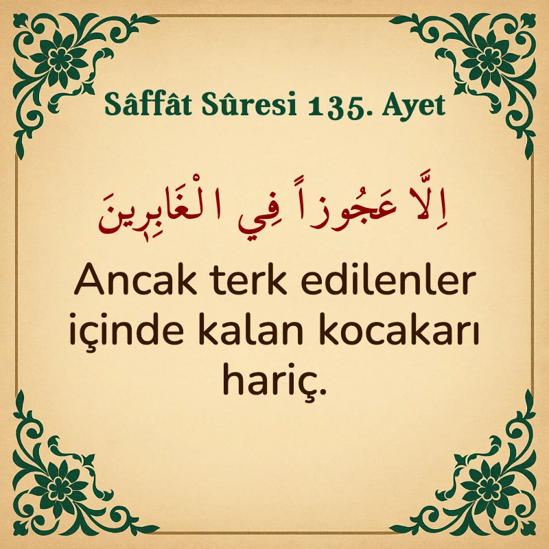 Saffat Suresi 135. Ayet Arapça ve Türkçe meali