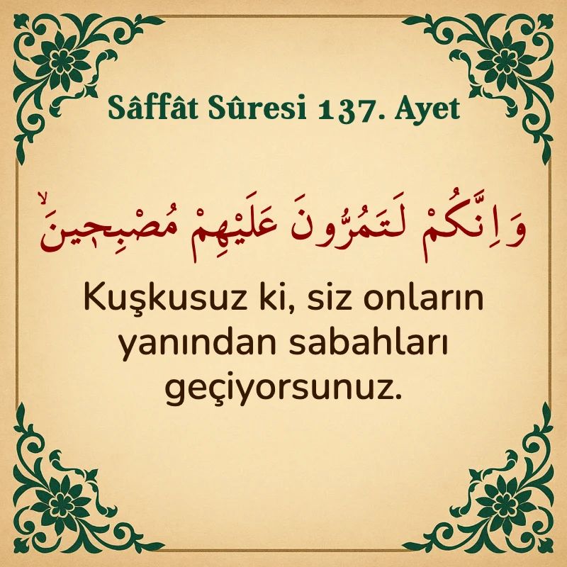 Saffat Suresi 137. Ayet Arapça ve Türkçe meali