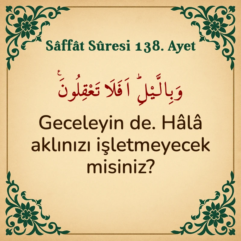 Saffat Suresi 138. Ayet Arapça ve Türkçe meali
