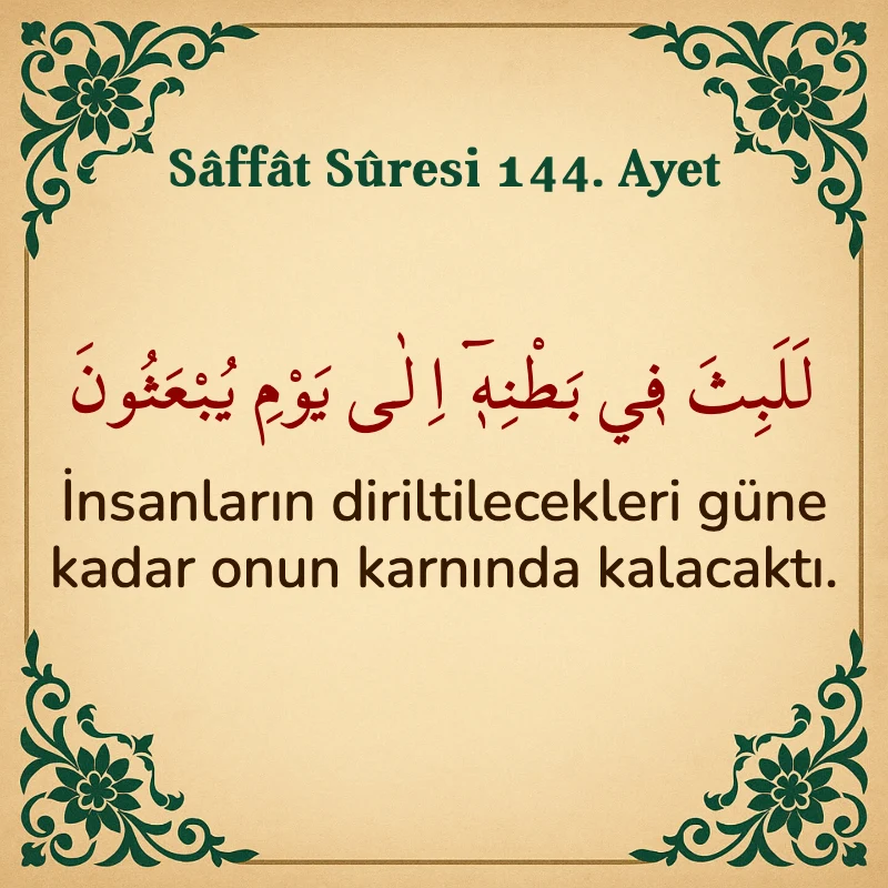 Saffat Suresi 144. Ayet Arapça ve Türkçe meali
