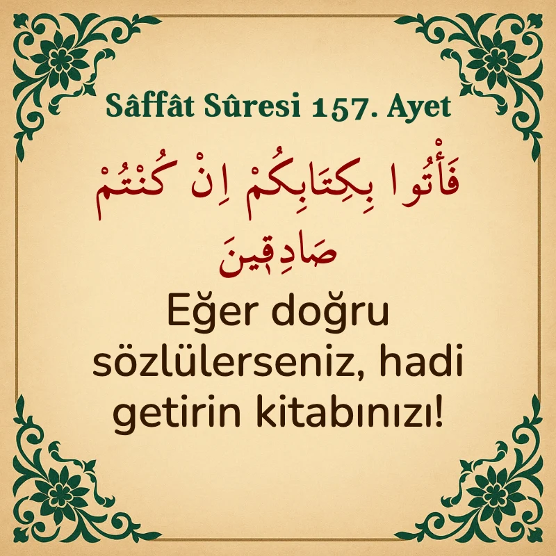 Saffat Suresi 157. Ayet Arapça ve Türkçe meali