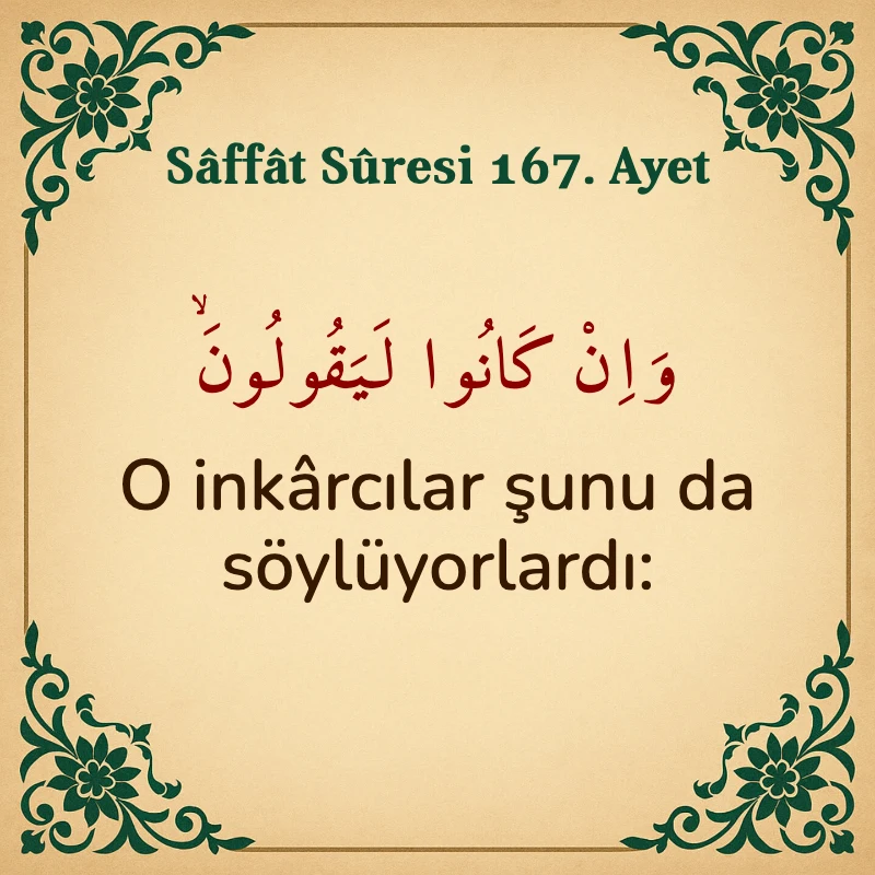 Saffat Suresi 167. Ayet Arapça ve Türkçe meali