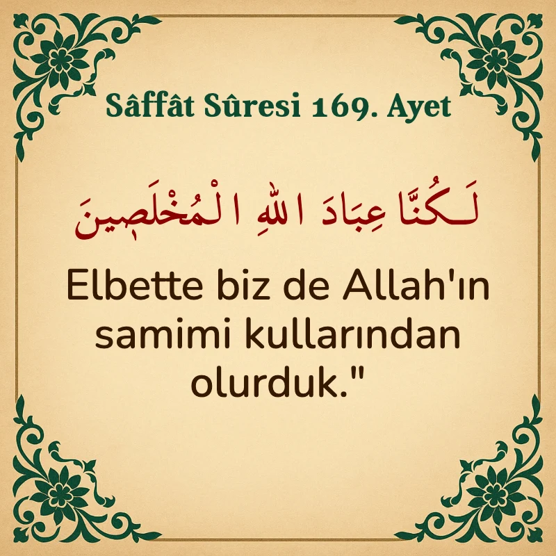 Saffat Suresi 169. Ayet Arapça ve Türkçe meali
