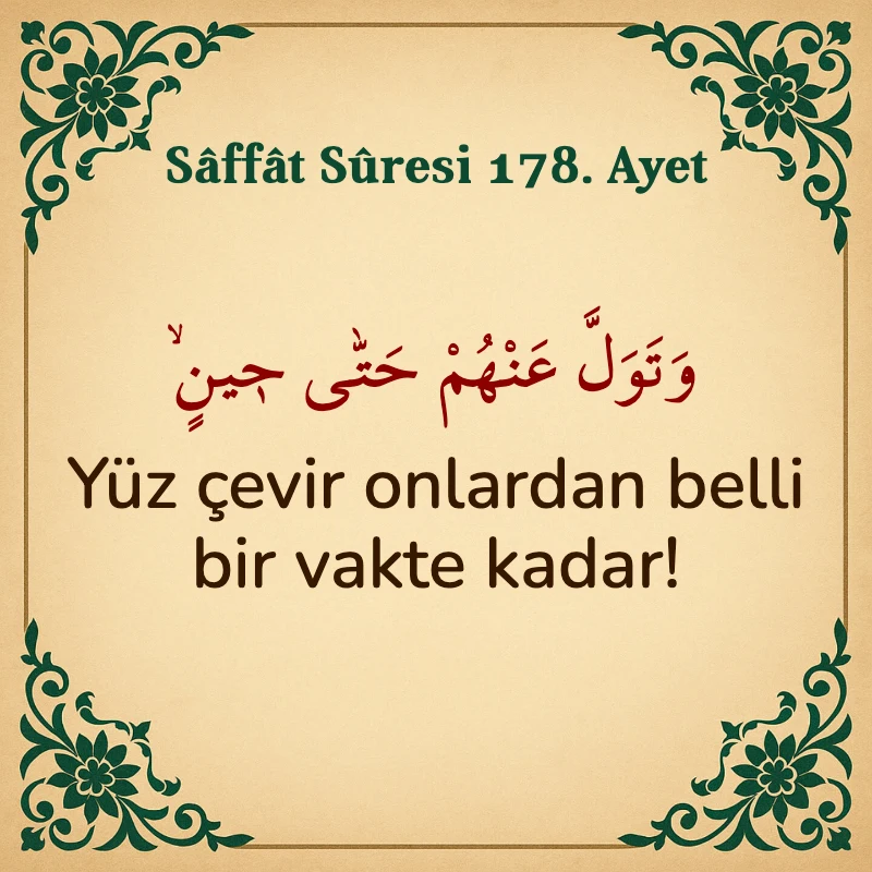 Saffat Suresi 178. Ayet Arapça ve Türkçe meali