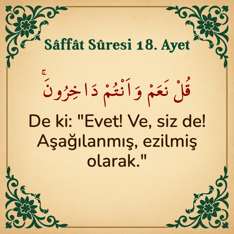 Saffat Suresi 18. Ayet Arapça ve Türkçe meali