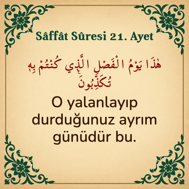 Saffat Suresi 21. Ayet Arapça ve Türkçe meali