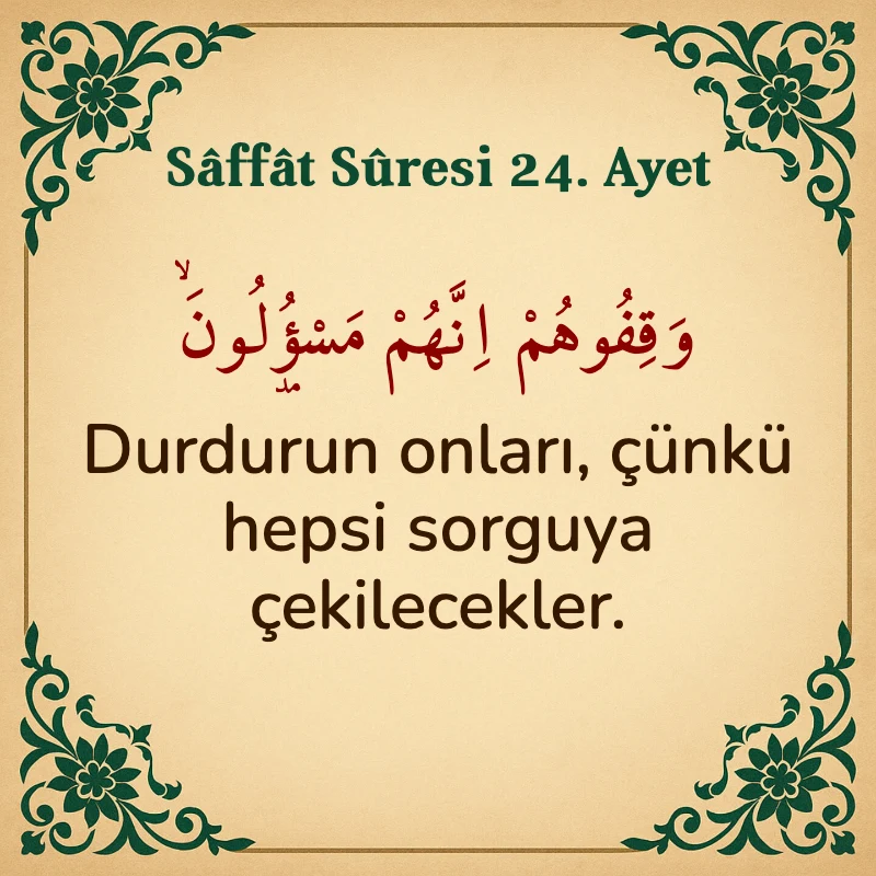 Saffat Suresi 24. Ayet Arapça ve Türkçe meali
