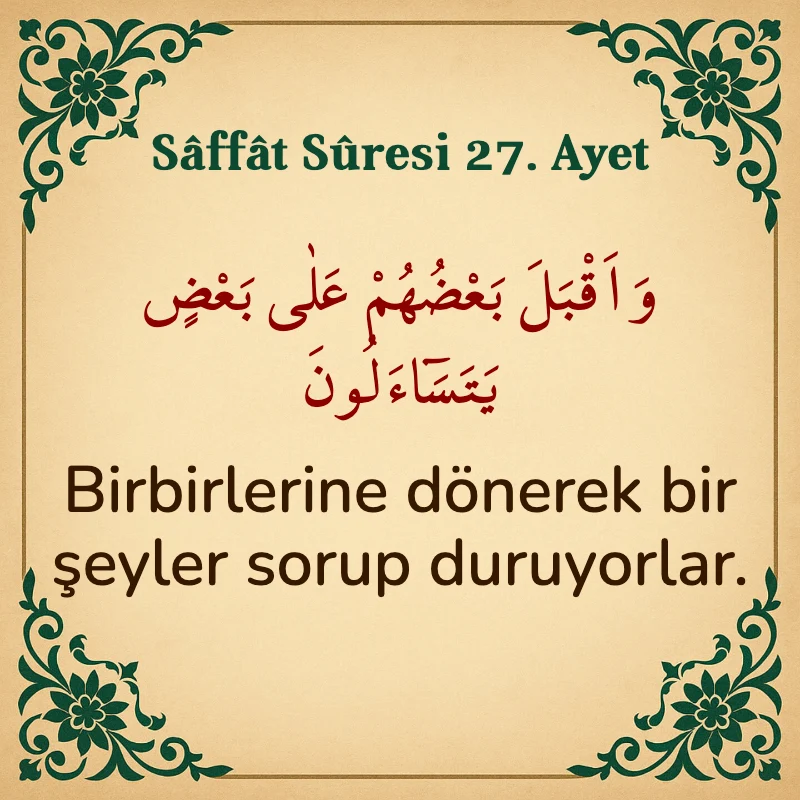 Saffat Suresi 27. Ayet Arapça ve Türkçe meali