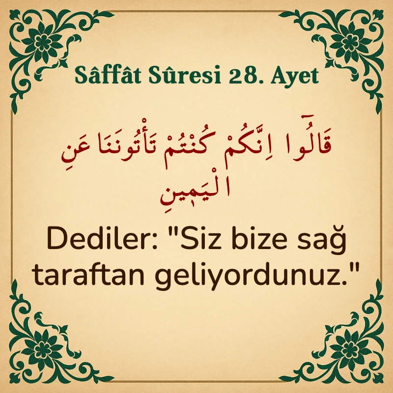 Saffat Suresi 28. Ayet Arapça ve Türkçe meali