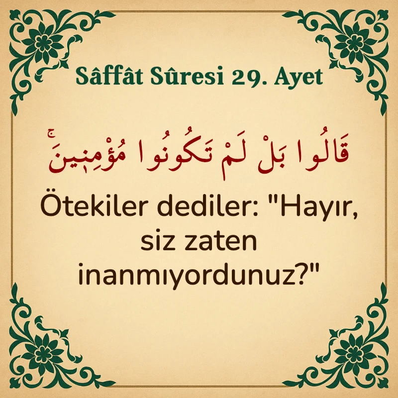 Saffat Suresi 29. Ayet Arapça ve Türkçe meali