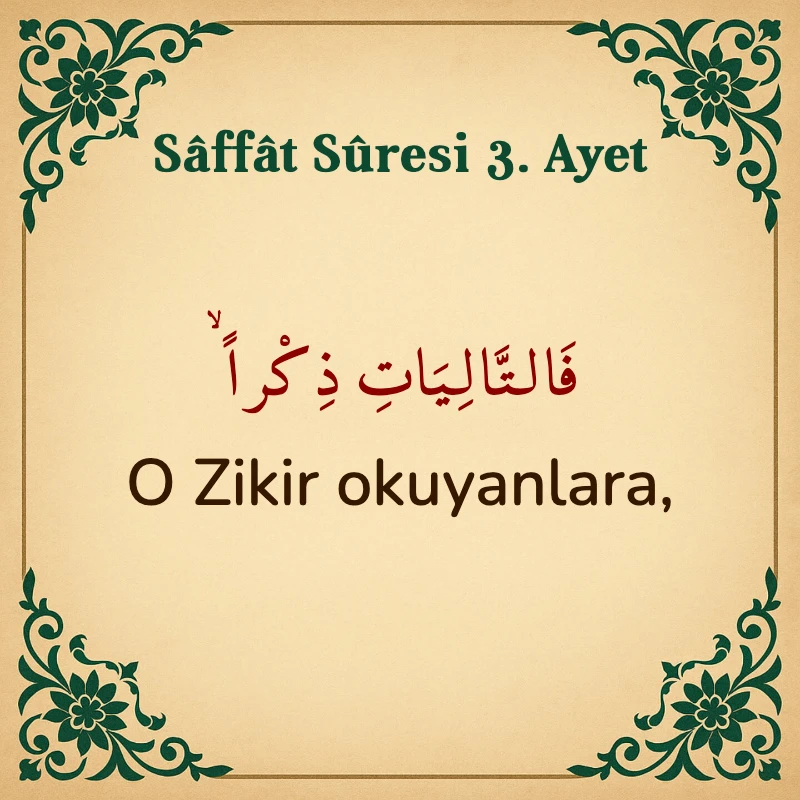 Saffat Suresi 3. Ayet Arapça ve Türkçe meali