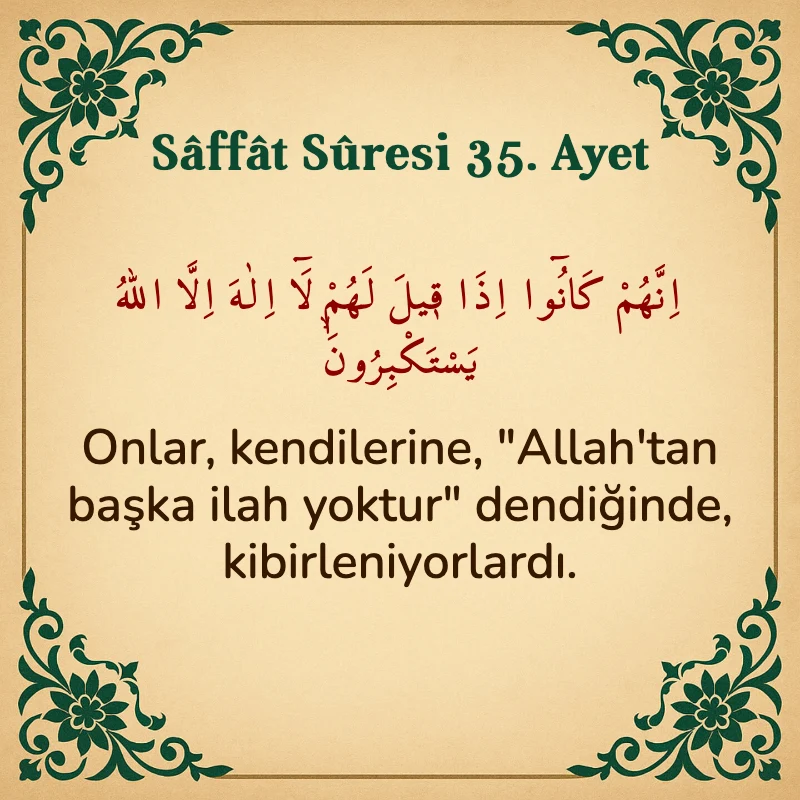 Saffat Suresi 35. Ayet Arapça ve Türkçe meali