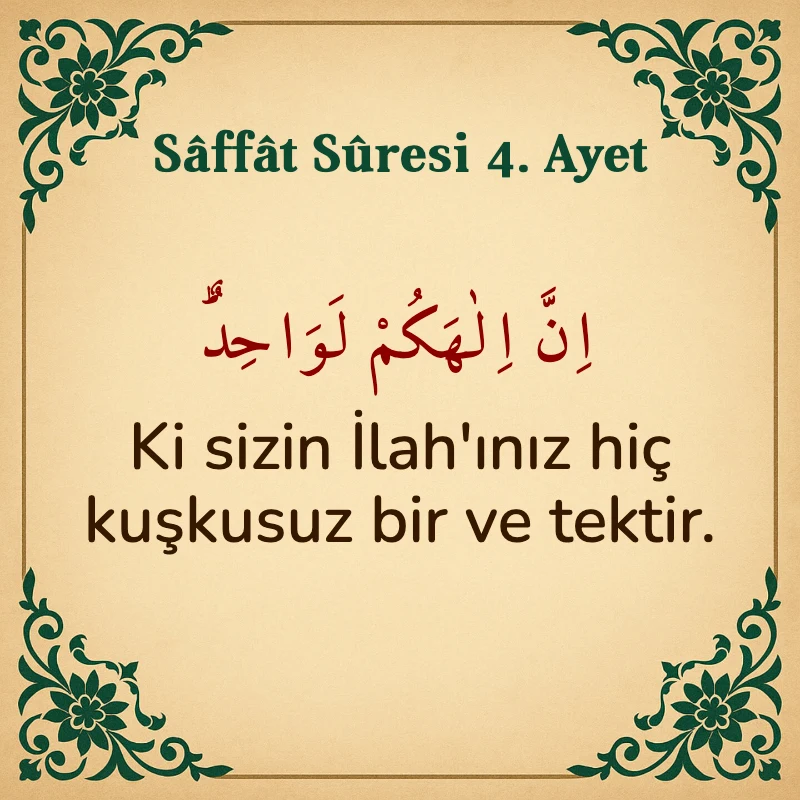 Saffat Suresi 4. Ayet Arapça ve Türkçe meali