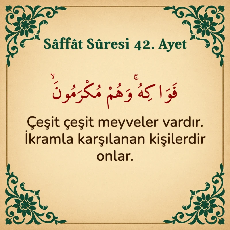 Saffat Suresi 42. Ayet Arapça ve Türkçe meali