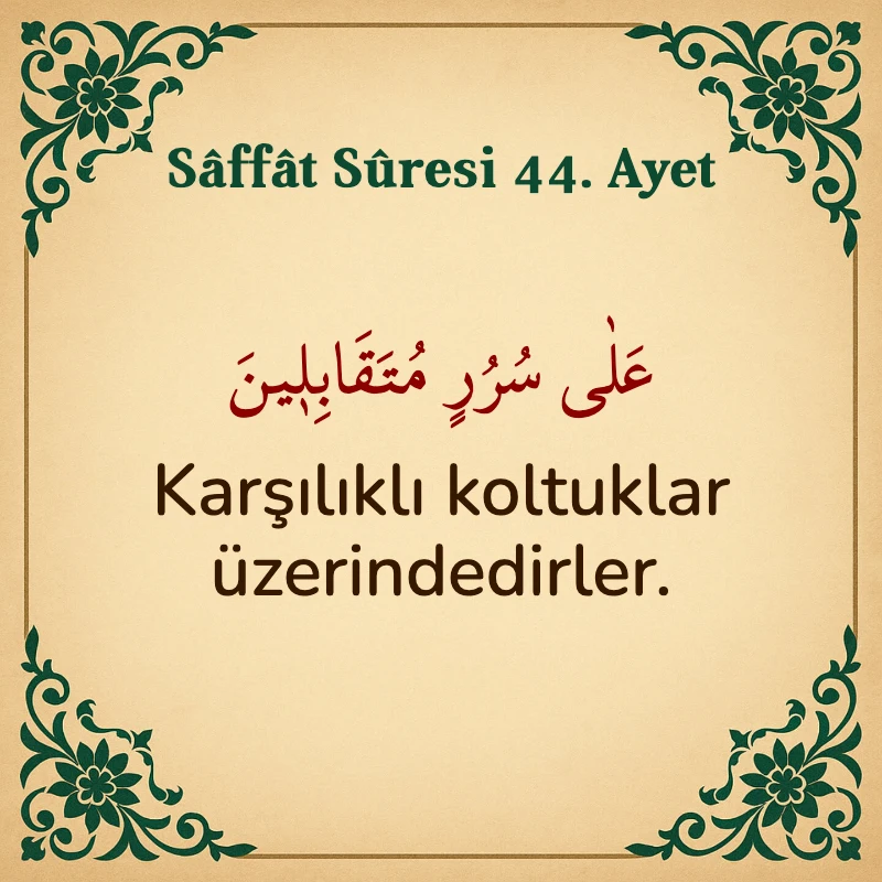 Saffat Suresi 44. Ayet Arapça ve Türkçe meali