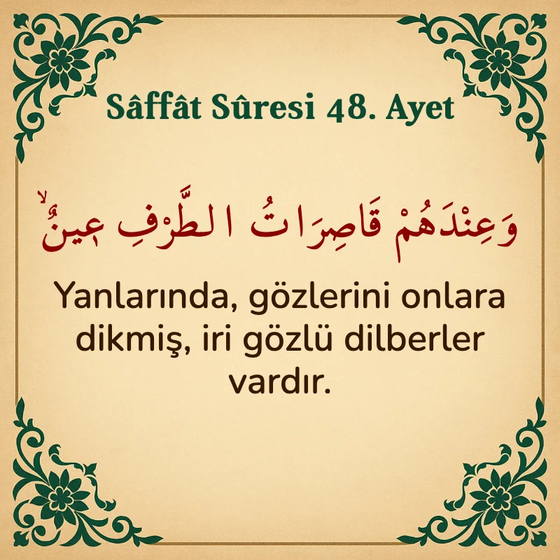 Saffat Suresi 48. Ayet Arapça ve Türkçe meali