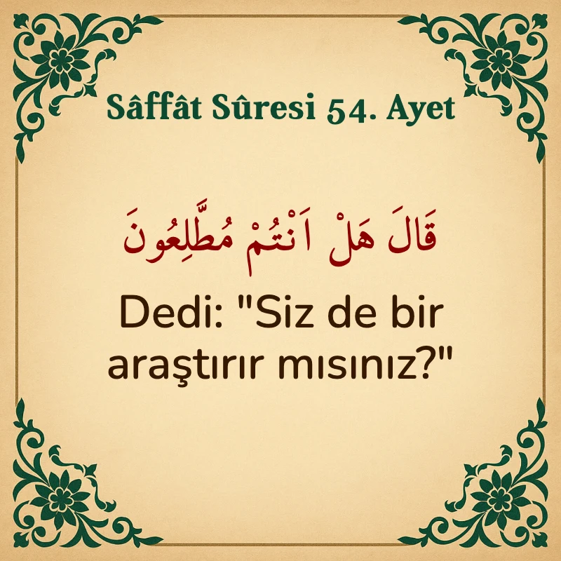 Saffat Suresi 54. Ayet Arapça ve Türkçe meali