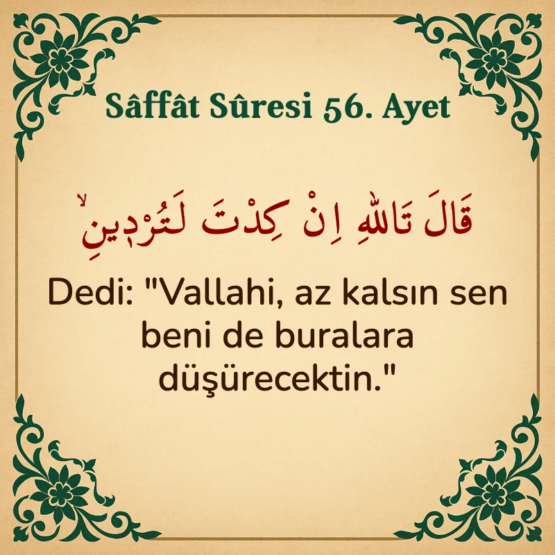 Saffat Suresi 56. Ayet Arapça ve Türkçe meali