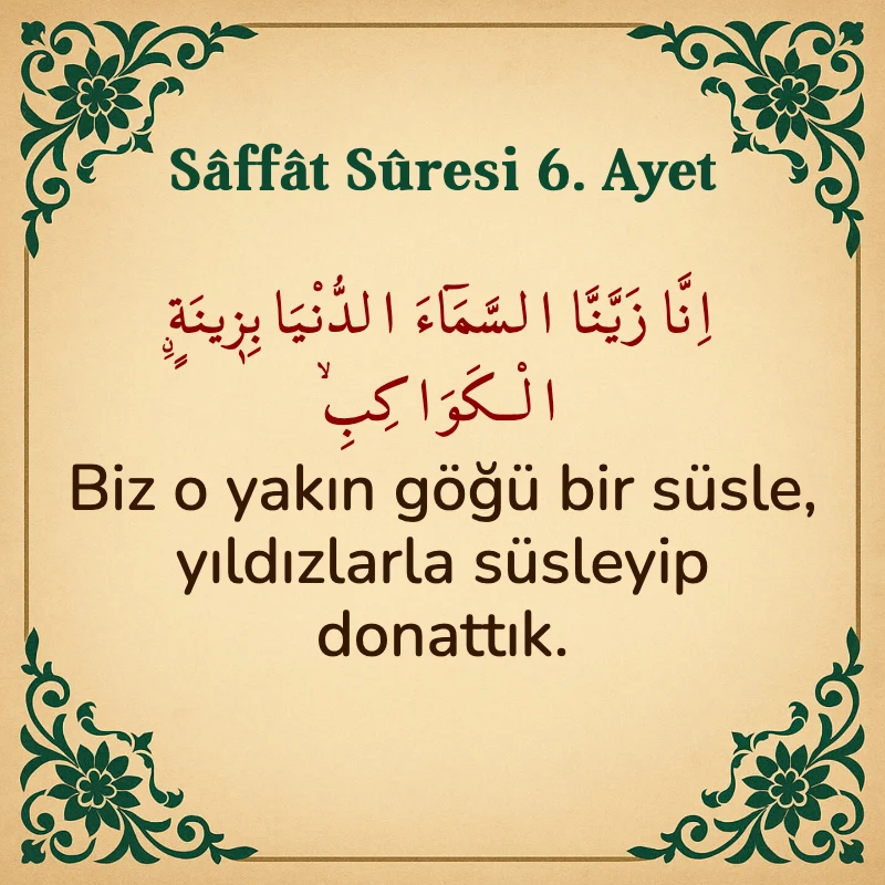 Saffat Suresi 6. Ayet Arapça ve Türkçe meali