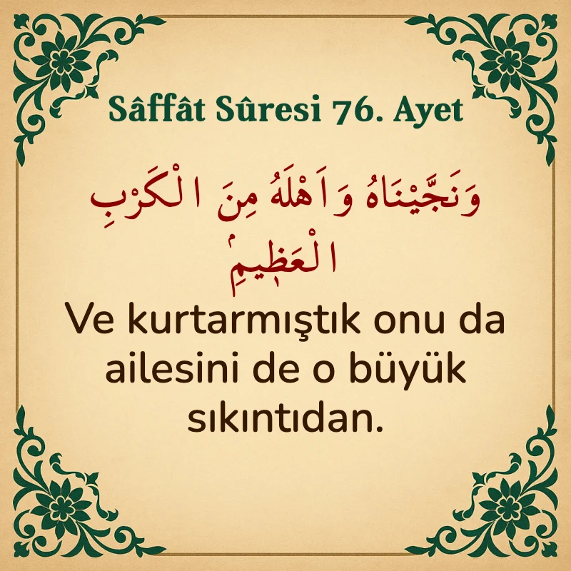 Saffat Suresi 76. Ayet Arapça ve Türkçe meali