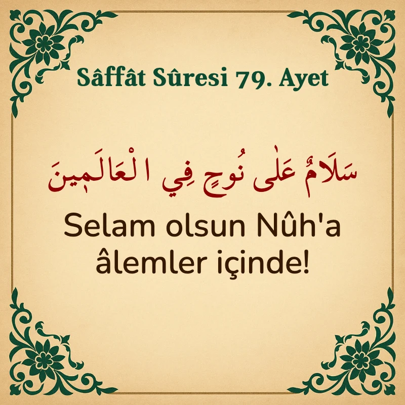 Saffat Suresi 79. Ayet Arapça ve Türkçe meali