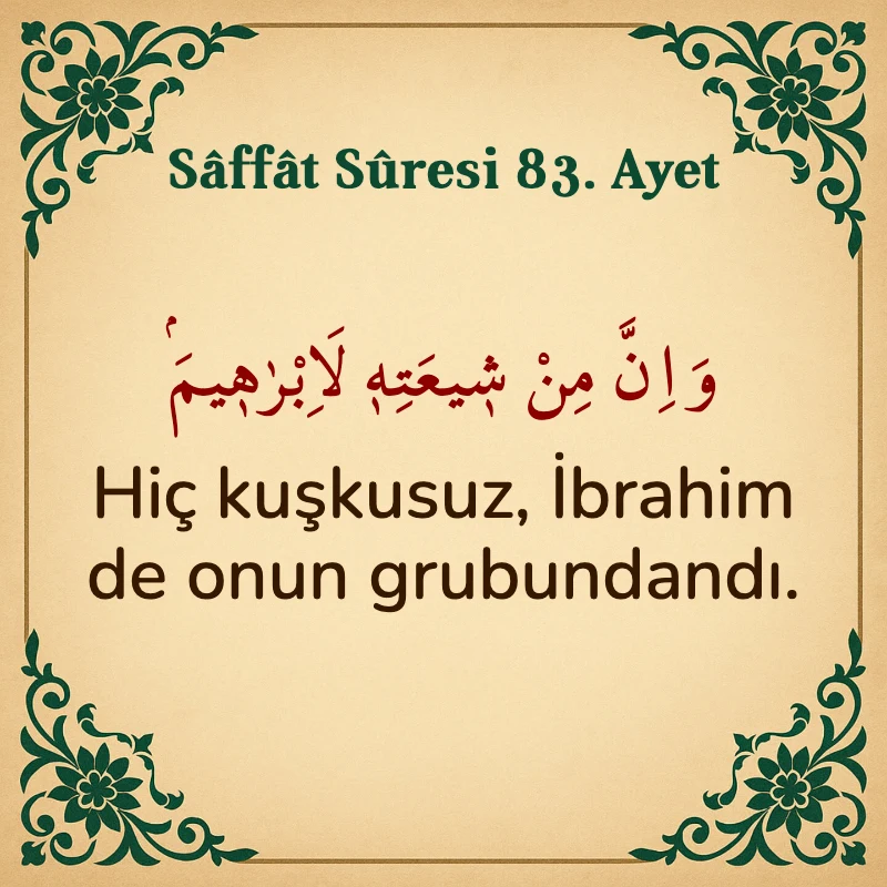 Saffat Suresi 83. Ayet Arapça ve Türkçe meali