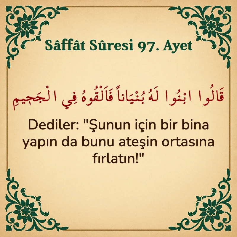 Saffat Suresi 97. Ayet Arapça ve Türkçe meali