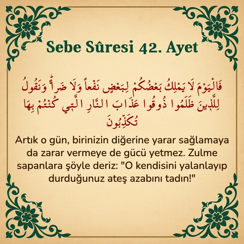 Sebe Suresi 42. Ayet Arapça ve Türkçe meali